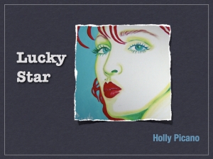 Lucky Star by Holly Picano